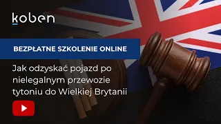 Jak odzyskać pojazd zatrzymany w wyniku nielegalnego przewozu tytoniu do Wielkiej Brytanii?