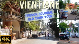 The French Colonial Old Town of Vientiane, Laos 🇱🇦 4K