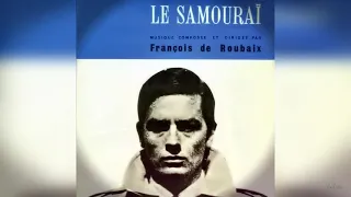 Francois De Roubaix - Le Samourai Se Remixe