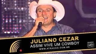 Juliano Cezar - Assim Vive Um Cowboy - Show Completo