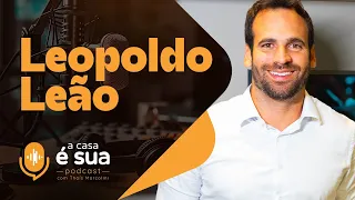 Episódio 7 - A casa é sua - Leopoldo Leão