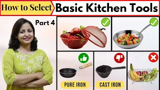 How To Select Basic Kitchen Tools | Smart Kitchen Essentials | Best Kitchen Tools | Urban Rasoi