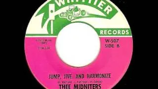 Thee Midnighters   Jump, Jive And Harmonize