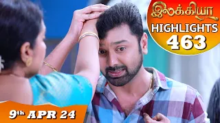 Ilakkiya Serial | EP 463 Highlights | 9th April  2024 | Shambhavy | Nandan | Sushma Nair