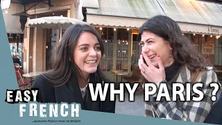 Why Do You Live in Paris? | Easy French 97