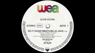 Club House - Do It Again Meets Billie Jean (1983)