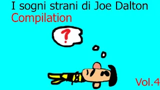 I sogni strani di Joe Dalton Compilation Vol.4 (Speciale 500 iscritti)