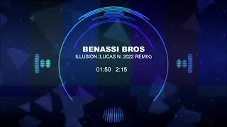 Benassi Bros feat. Sandy ‎– Illusion (Lucas N. 2022 Remix)