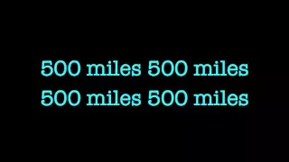 Peter, Paul and Mary - 500 Miles Lyrics