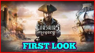 Corsairs Legacy | Gameplay | First Look