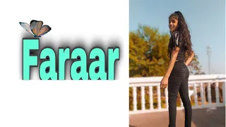 Faraar /Dance Cover / Akull / Avneet kaur /  Mellow D / VYRL Originals / New song 2021 /