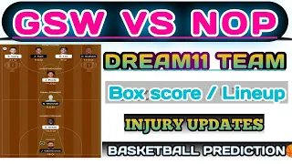 GSW VS NOP DREAM11 TEAM | GSW VS NOP DREAM11 PREDICTION | GSW VS NOP NBA DREAM11 TEAM | GSW VS NOP |