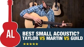 Taylor GS Mini vs Martin DJR-10 vs Guild Jumbo Junior - What's the Best Small Acoustic?