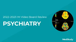 GAD vs Panic Disorder | Psychiatry | 2022-2023 Internal Medicine Video Board Review