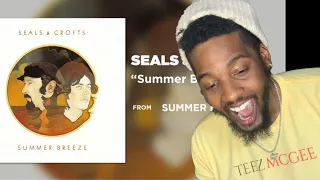 Summer Breeze - Seals & Croft #1 Hit(1972) Reaction