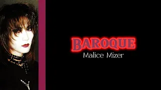 Baroque - Malice Mizer + Romaji and Eng Sub