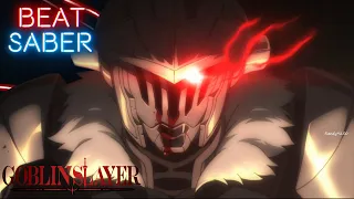 Goblin Slayer Opening - Rightfully [by Mili] | Beat Saber [Expert+][A Rank]