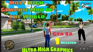 GTA SAN ANDREAS REMASTERED HIGH GRAPHICS MOD MISSION FIRST (1) | gta sa realistic graphics mod 2021