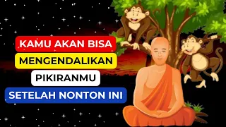 CARA MENGENDALIKAN PIKIRAN DI OTAK MU: Kisah Inspratif Monyet, Biksu & Pemuda || Meditasi