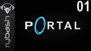 PORTAL GAMEPLAY | PART 1 | Let The Testing Begin!