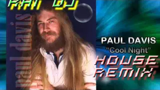 Paul Davis Cool Night Remix Dj Rai Almeida