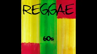 Reggae Mix 60s Part (1 Of 3)