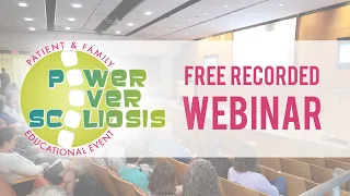 2020 Power Over Scoliosis Webinar |  Setting Scoliosis Straight