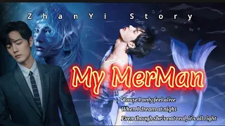 My Merman | ZhanYi Story 😘 #xiaozhan #wangyibo #mermaid #bjyx @marcanthony 💚 #dream #atnight #fyp