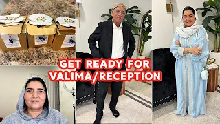 GET READY FOR VALIMA/RECEPTION