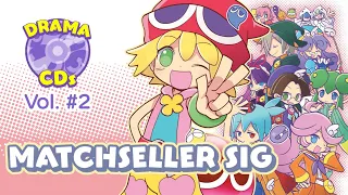 Matchseller Sig — Puyo Puyo Drama CD Vol 2. Track 3 [ENG Subtitles]