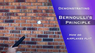 Bernoulli's Principle Explained with Demonstration | How Airplanes Fly