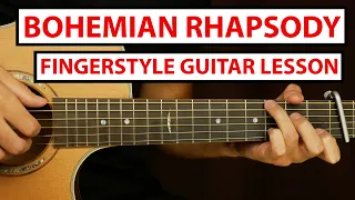 Queen – Bohemian Rhapsody | Fingerstyle Guitar Lesson (Tutorial) How to Play Fingerstyle