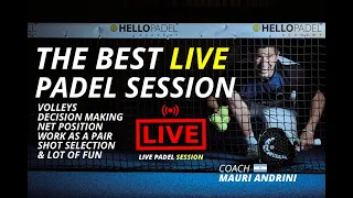 The Best LIVE Padel Session - Net position - HELLO PADEL ACADEMY,  just #differentlevel