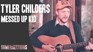 Tyler Childers and the Food Stamps - "Messed Up Kid" (SomerSessions)