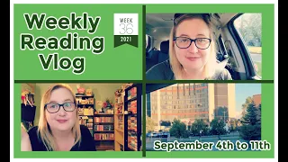 Weekly Reading Vlog |  September 5th to 11th, 2021 | Week 36