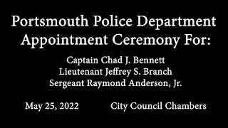 Portsmouth Police Department Appointment Ceremony May 25, 2022 Portsmouth Virginia PPD