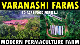 Combination of Vedic Farming, Permaculture & Science - 50 ACRE MODERN PERMACULTURE | Varanashi Farms