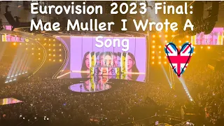 Mae Muller - I Wrote A Song (LIVE) l UK 🇬🇧 Grand Final l  Eurovision 2023