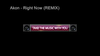 Akon - Right Now (REMIX) Battle Dance