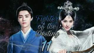 Fighter of the Destiny - Episode 11