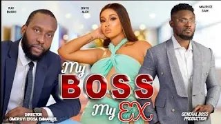 MY BOSS MY EX RAY EMODI ONYII ALEXX MAURICE SAM 2022 NOLLYWOOD MOVIE [nollywood review]