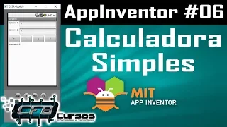 Criando aplicativos para celular - Criando uma calculadora simples / Curso de AppInventor #06