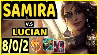 SAMIRA vs LUCIAN - 8/0/2 KDA BOTTOM ADC GAMEPLAY - EUW Ranked MASTER