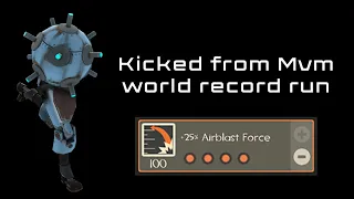 [TF2] Kicked from MvM speedrun any%