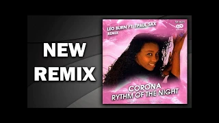 Corona - Rhythm Of The Night (Leo Burn ft. TPaul Sax Remix)