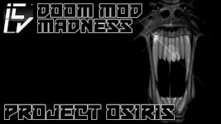 Project Osiris - Doom Mod Madness