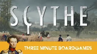 Scythe in about 3 minutes