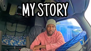 How Trucking Changed My Life & My Story🙏🏾 (MOTIVATIONAL)