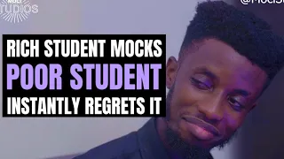 STUDENT MOCKS FELLOW STUDENT, INSTANTLY Regrets it | Moci Studios