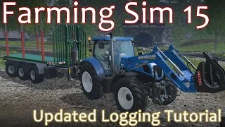 Logging Tutorial - Farming Simulator 15